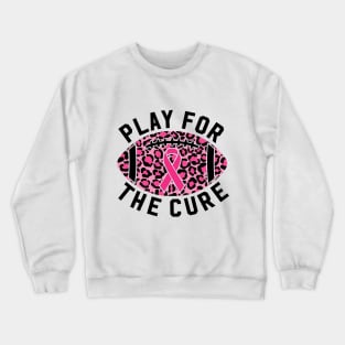 Play For A Cure Football Breast Cancer Awareness Support Leopard Print Sport Crewneck Sweatshirt
